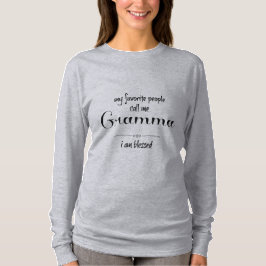 Gesegnetes Gramma (schwarzer Text) T-Shirt