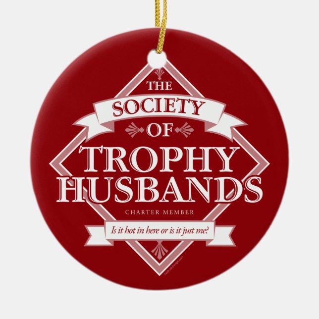 Gesellschaft der Trophy Husbands Keramik Ornament (Vorne)