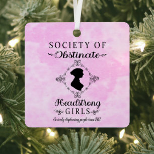Gesellschaft Obstinate Headstrong Girls Weihnachte Ornament Aus Metall