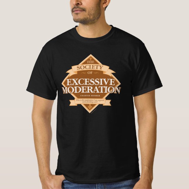 Gesellschaft übermäßiger Mäßigung T-Shirt (Vorderseite)