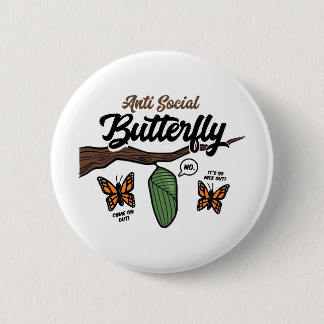 Gesellschaftsfeindlicher Schmetterling Button (Vorderseite)