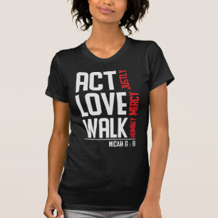 Gesetz Justly Micah 6:8 T-Shirt