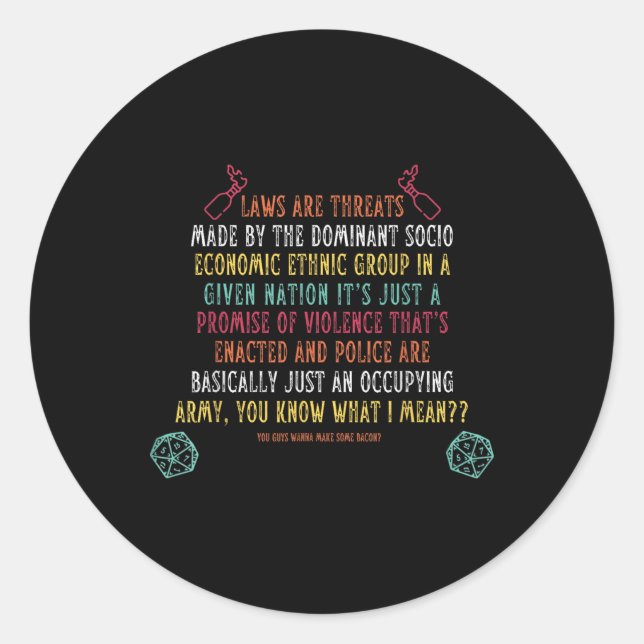 Gesetze sind Bedrohungen durch die dominante Sozio Runder Aufkleber (Vorderseite)