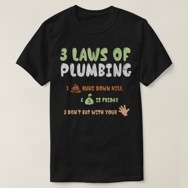 Gesetze zum Klempnerputz T-Shirt (Design vorne)