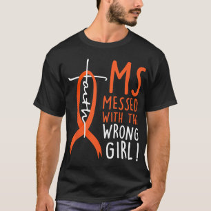 Gesetzt mit der falschen Girl-Multiple Sklerose T-Shirt