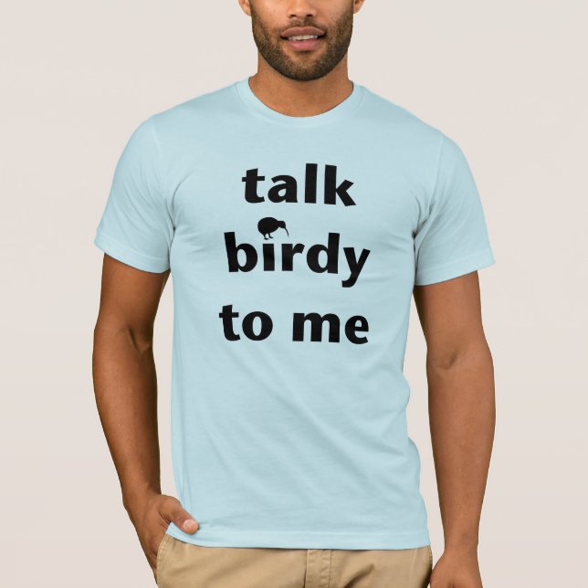 Gespräch Birdy zu mir T - Shirt (Vorderseite)