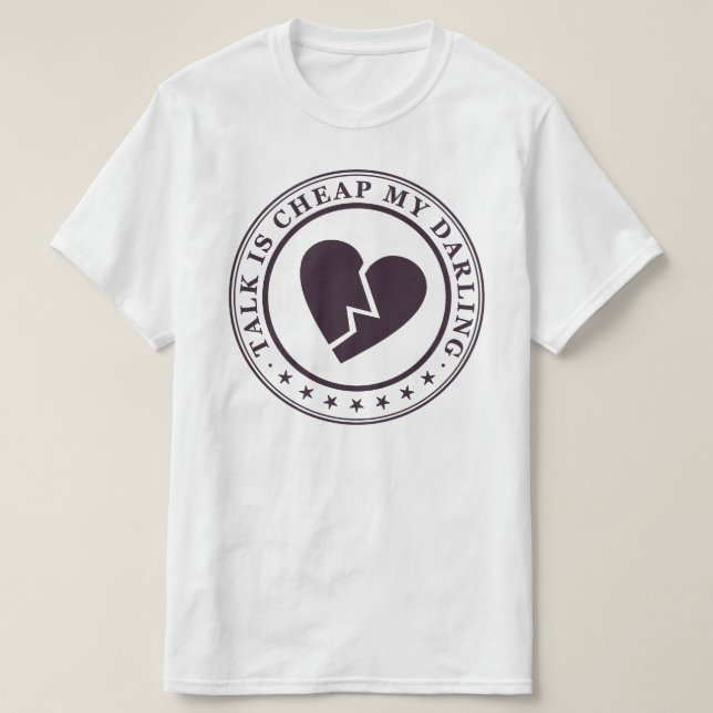 Gespräch ist billig T-Shirt (Design vorne)