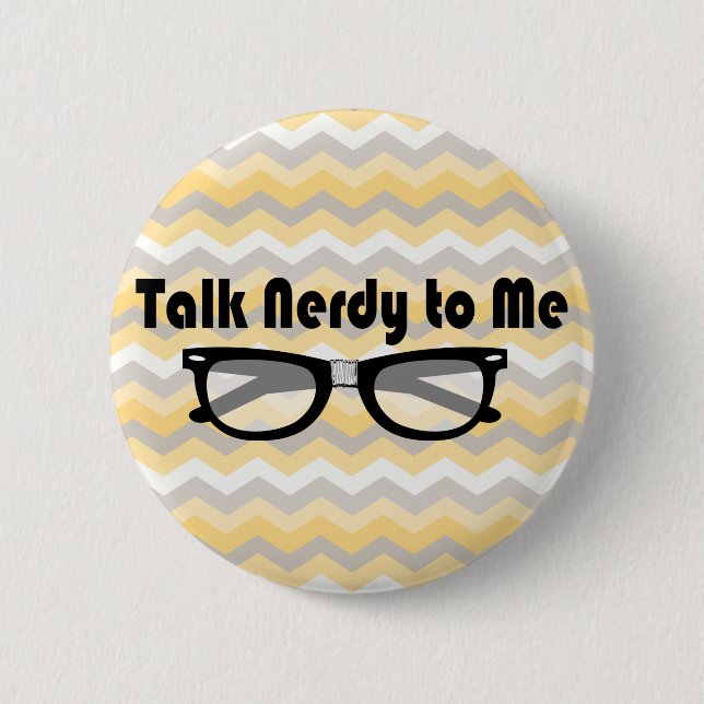 Gespräch Nerdy zu mir Button (Vorderseite)