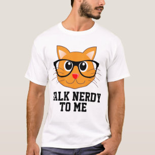 GESPRÄCH NERDY ZU MIR, lustige Katzen-T - Shirts