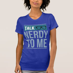 Gespräch nerdy zu mir T-Shirt