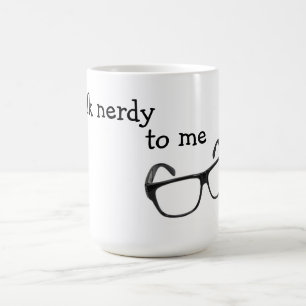 Gespräch Nerdy zu mir Tasse