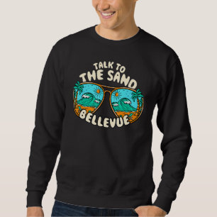 Gespräche mit dem Sand Bellevue Summer Washington Sweatshirt