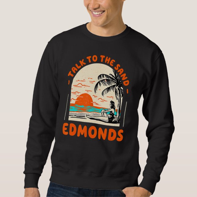 Gespräche mit dem Sand Edmonds Beach Washington Oc Sweatshirt (Vorderseite)