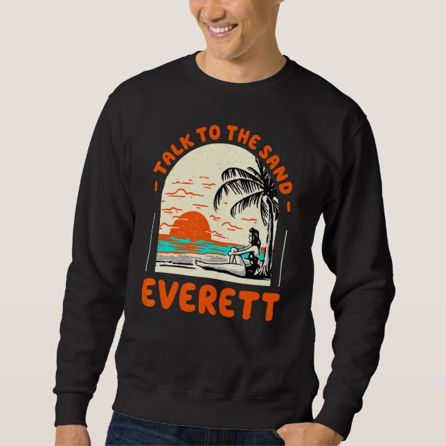 Gespräche mit dem Sand Everett Beach Washington Oc Sweatshirt (Vorderseite)