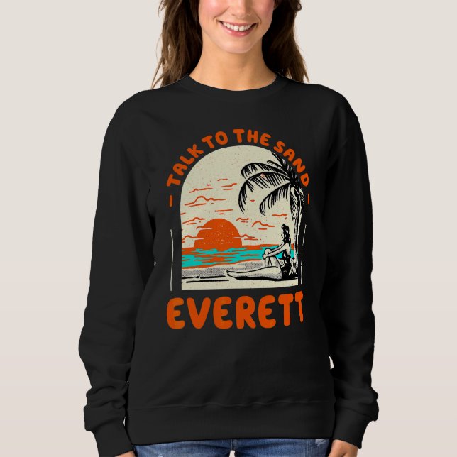 Gespräche mit dem Sand Everett Beach Washington Oc Sweatshirt (Vorderseite)