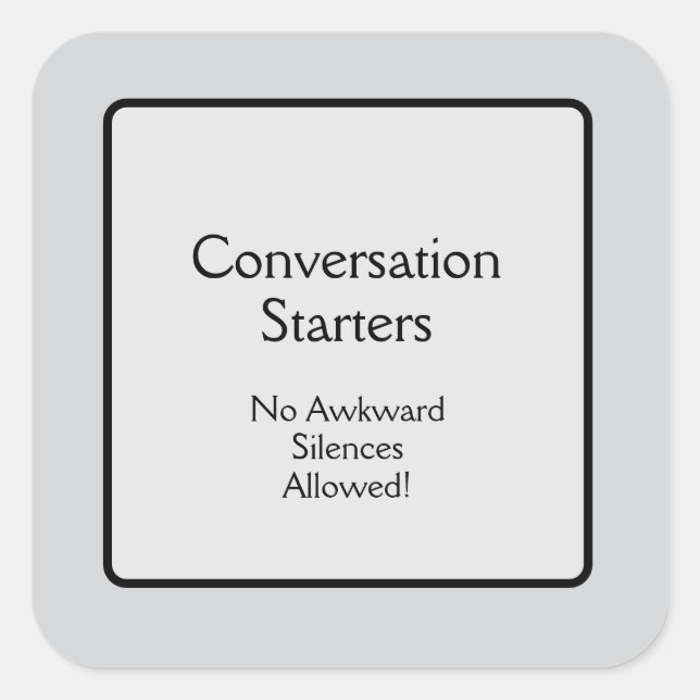 Gesprächsbeginn Quadratischer Aufkleber (Vorderseite)