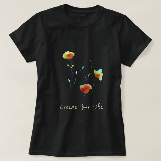 Gestalten Sie Ihr Leben inspirierend Slogan modern T-Shirt (Design vorne)