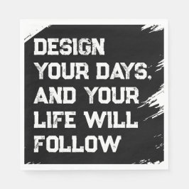 Gestalten Sie Ihre Tage... Serviette