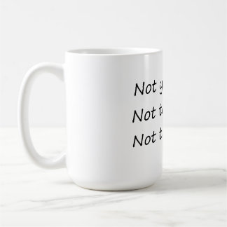 Gestern nicht morgen - Funny Kaffeetasse