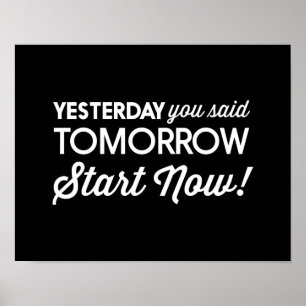 Gestern sagten Sie morgen… Anfang jetzt! Poster