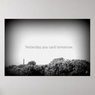 Gestern sagten Sie morgen Poster