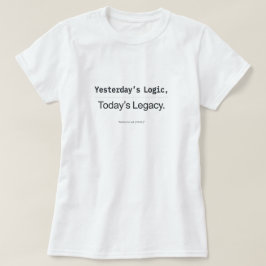 Gesternige Logik Heutiges Erbe Frauen Kodierer T-Shirt