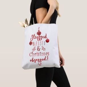 Gestresst Gesegnet & Weihnachtsbesessen Rot Weiß