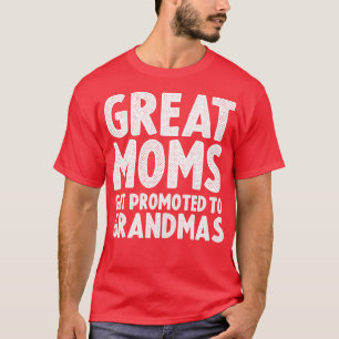Gestresste Großmütter werden zu Omas befördert T-Shirt