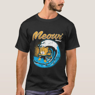 Gestresste Kitty Katze Meowi Maui Hawaii Surf Hang T-Shirt