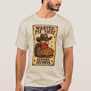 Gesucht: Truthahn-Pie-Dieb Thanksgiving T-Shirt