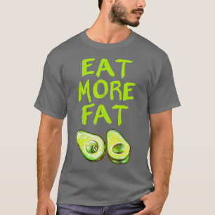 Gesunde Fette T-Shirt
