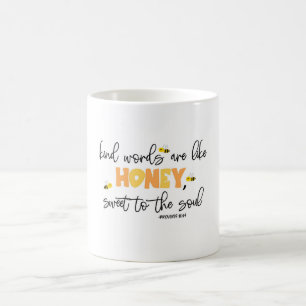 "Gesunde Worte sind wie Honig, süß zum Soul" Kaffeetasse