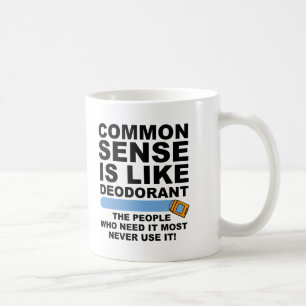 Gesunder Menschenverstand Deo Lustiger Becher Tasse