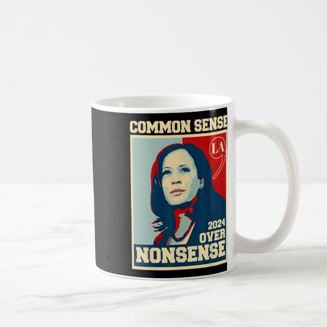Gesunder Sinn über Unsinn Kamala Harris 2024 Elec Kaffeetasse (Rechts)