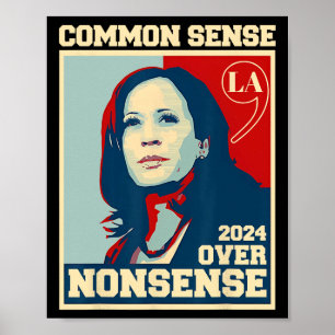 Gesunder Sinn über Unsinn Kamala Harris 2024 Elec Poster
