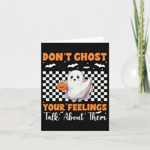 Gesundheit Halloween Ghostet deine Gefühle nicht g Karte