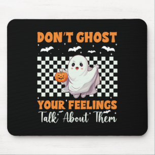 Gesundheit Halloween Ghostet deine Gefühle nicht g Mousepad