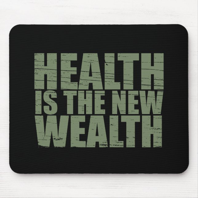 Gesundheit ist der neue Wohlstand Mousepad (Vorne)