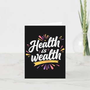 Gesundheit ist Reichtum - Motivierend Quotendesign Karte