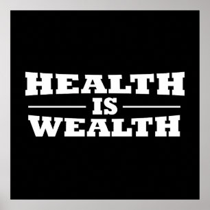 Gesundheit ist Reichtum Poster