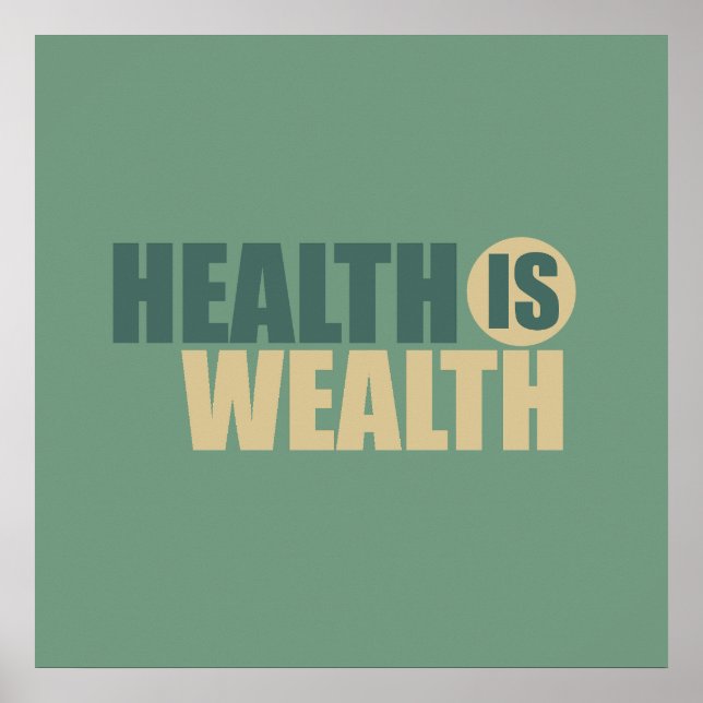 Gesundheit ist Wohlstand Poster (Vorne)