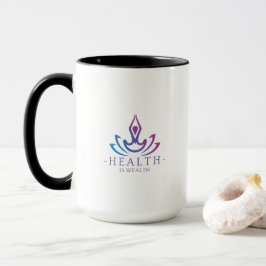 Gesundheit ist Wohlstand Tasse