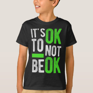 Gesundheit Selbstmordbewusstsein Geschenk Es ist o T-Shirt