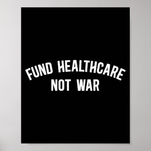 Gesundheit statt Krieg Anti-Kriegs- Poster
