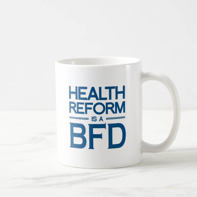GESUNDHEITS-REFORM IST EIN BFD - .PNG KAFFEETASSE (Rechts)