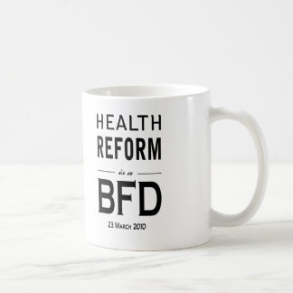 Gesundheits-Reform ist ein BFD Tasse
