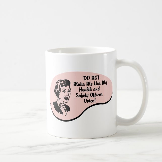 Gesundheits-und Sicherheitsbeamt-Stimme Tasse (Rechts)
