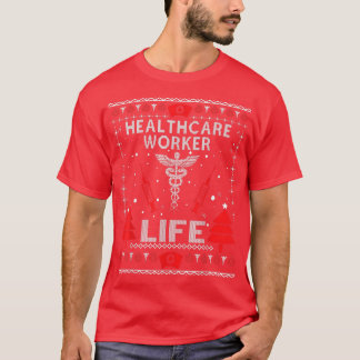 Gesundheitsarbeiter Leben hässliche Weihnachtssüße T-Shirt