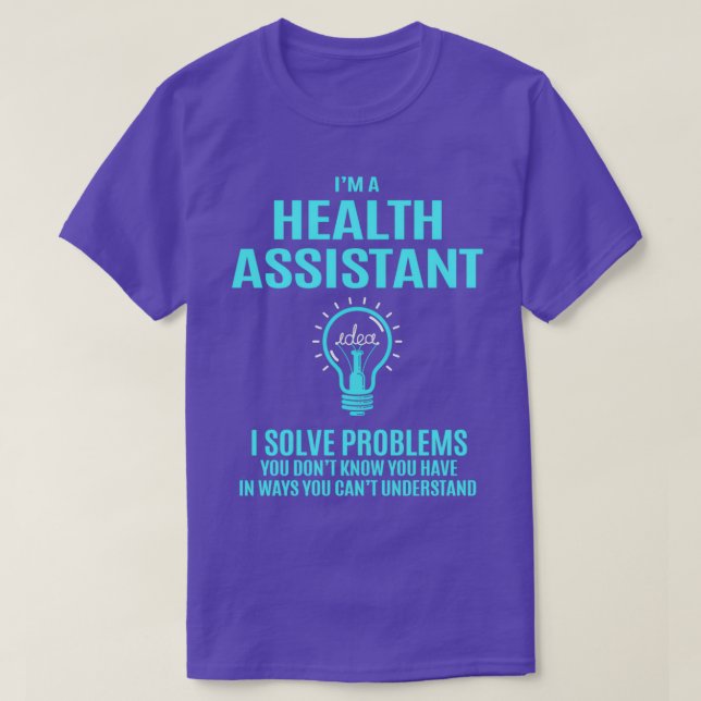 Gesundheitsassistent I löst Probleme T-Shirt (Design vorne)