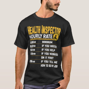 Gesundheitsinspektor Stundensatz Beruflich gesund T-Shirt
